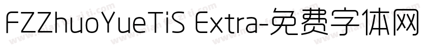 FZZhuoYueTiS Extra字体转换